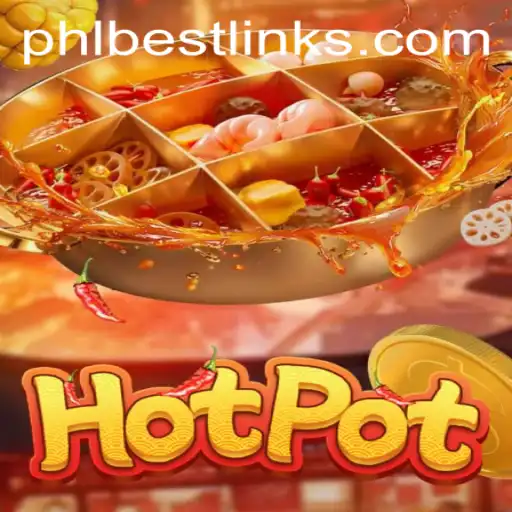 Exploring Hotpot: A Culinary Gaming Phenomenon with PHLBEST